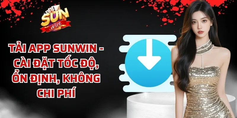 Tải App Sunwin